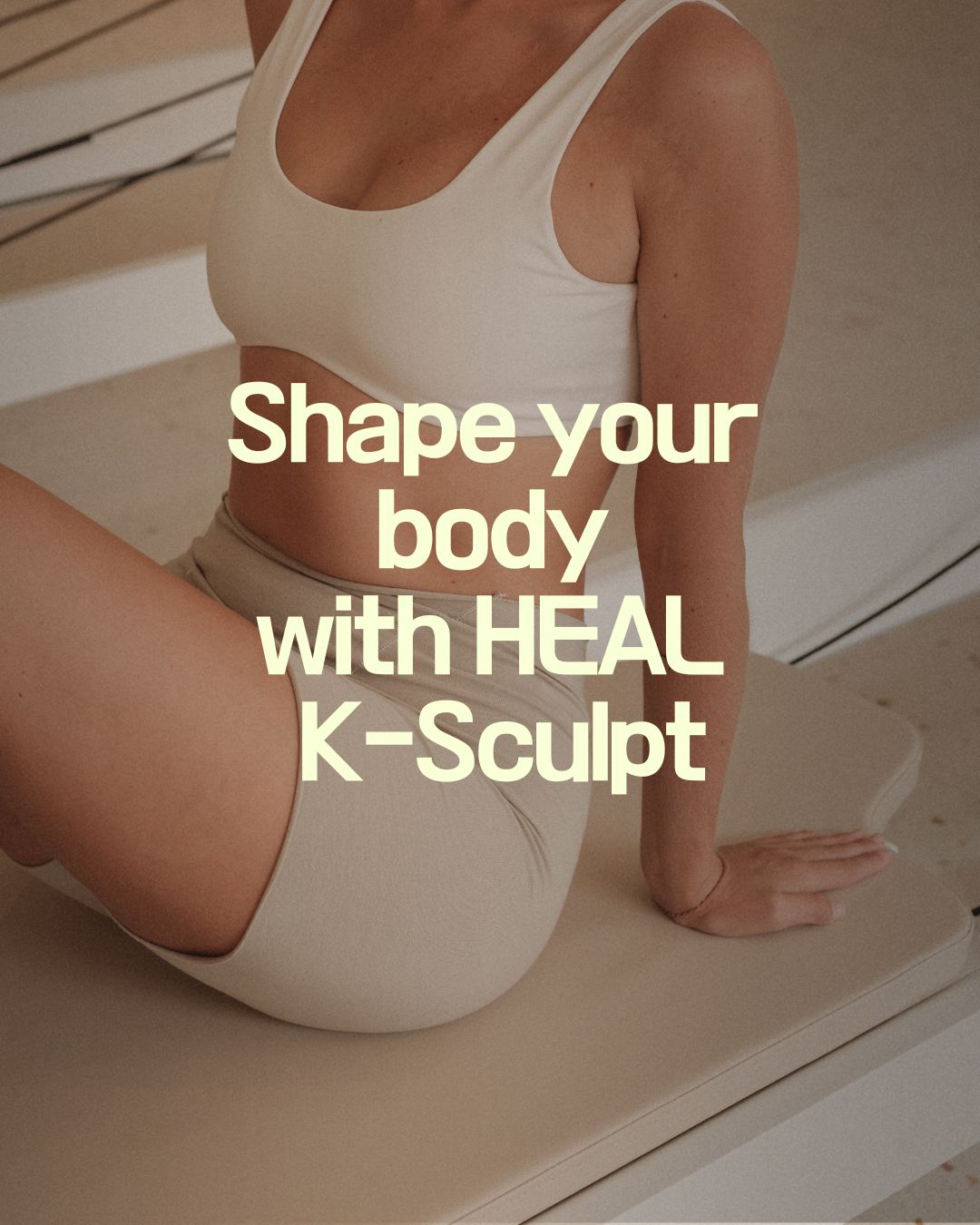 HEAL K-Body Sculpt