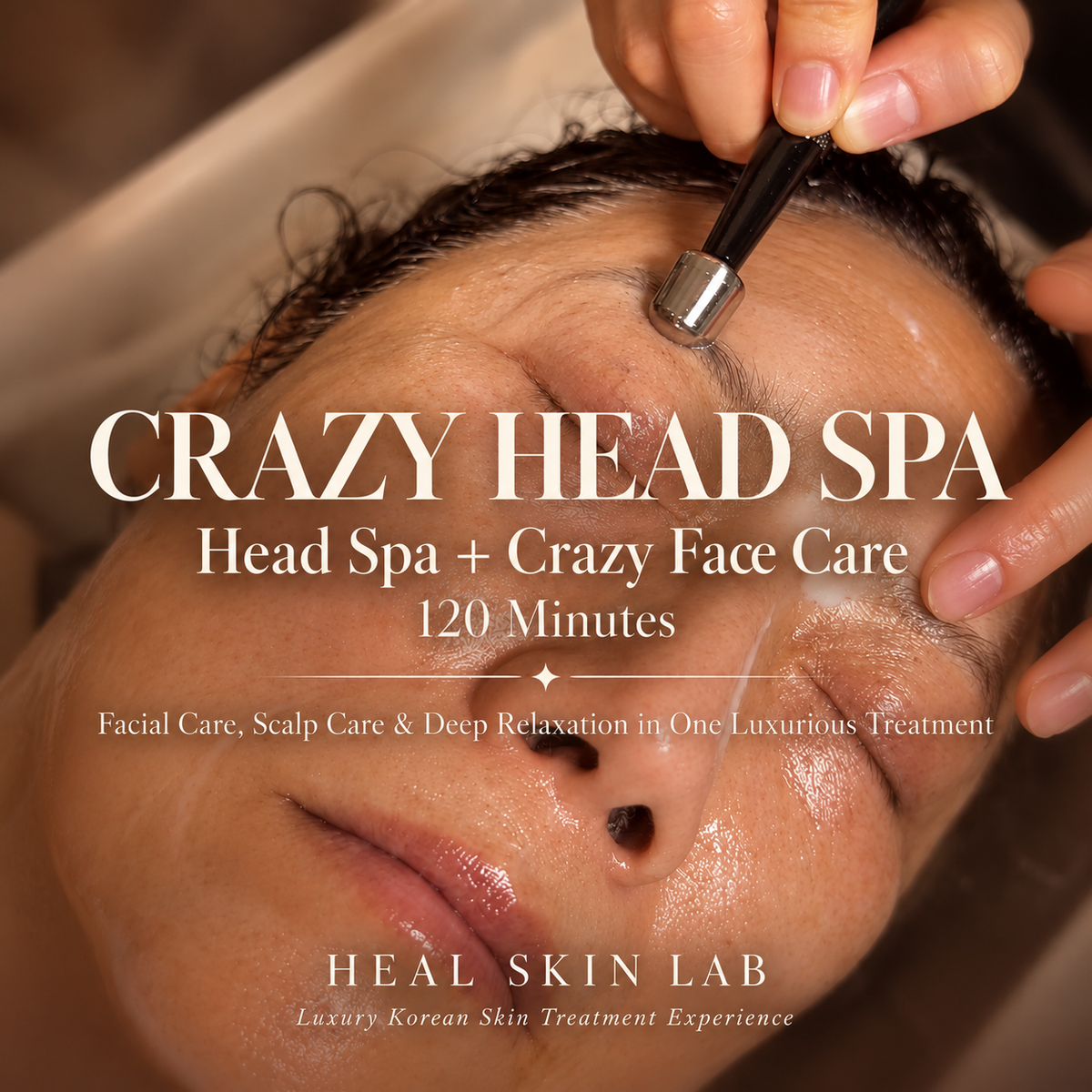 CRAZY HEAD SPA | Head Spa + Face Care – 120 Minutes