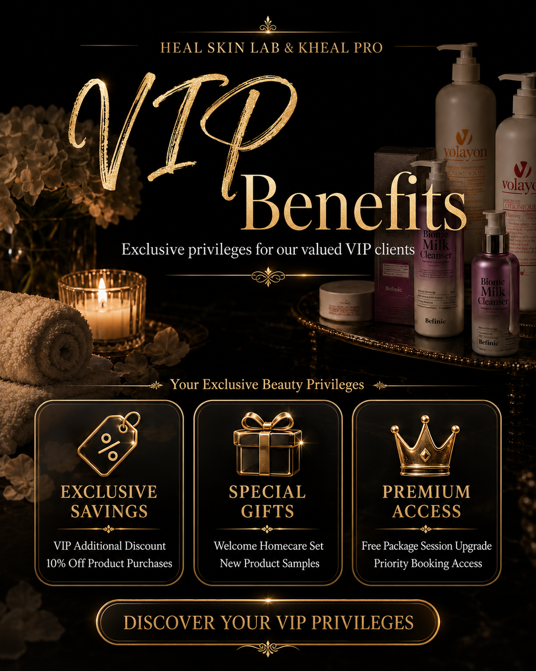 Exclusive VIP Benefits at HEAL SKIN LAB & KHEAL PRO
